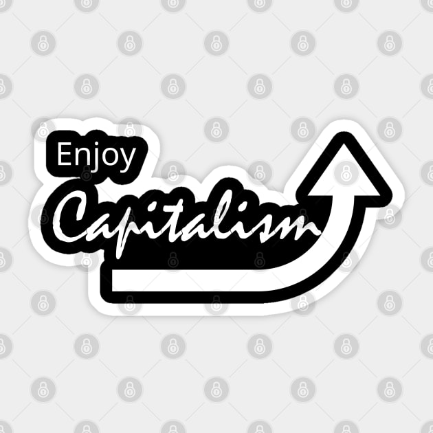 Enjoy capitalism Sticker by rayanammmar